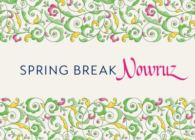 Spring Break 2023: Nowruz